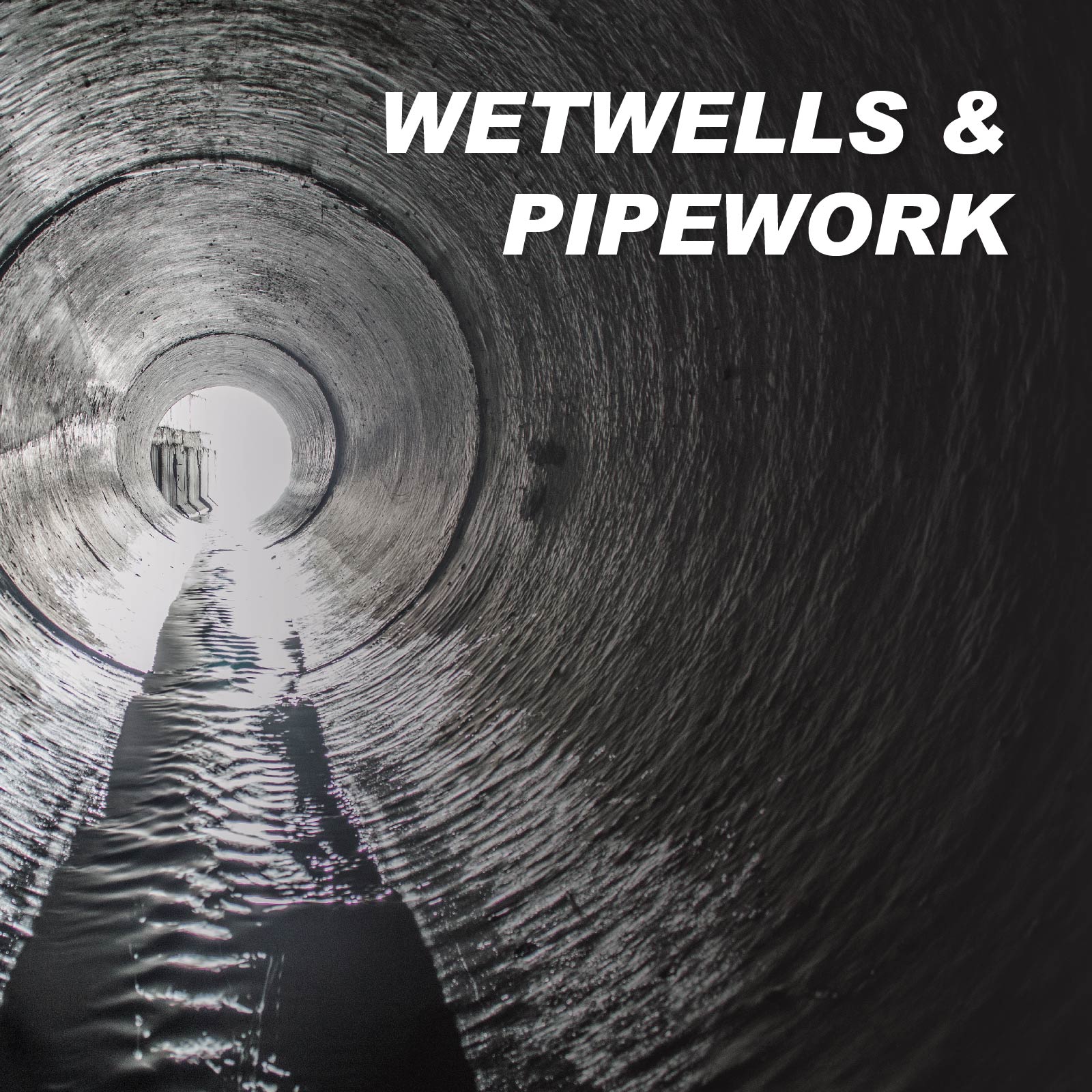 Sewage, Wetwells & Pipework Treatments
